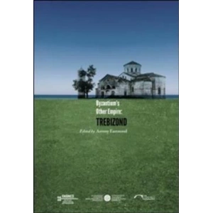 Byzantium’s Other Empire: Trebizond