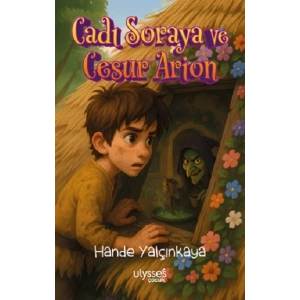 Cadı Soraya ve Cesur Arion