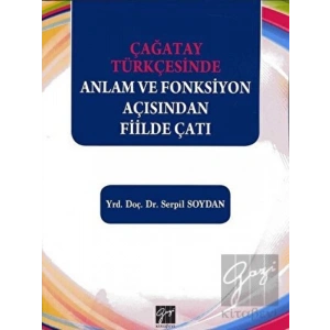 Çağatay Türkçesinde Anlam ve Fonksiyon Açısından Fiilde Çatı