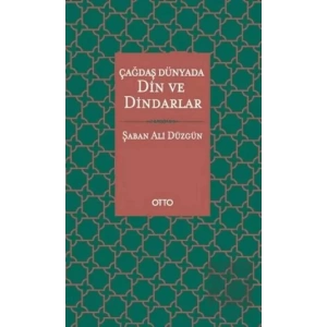 Çağdaş Dünyada Din ve Dindarlar
