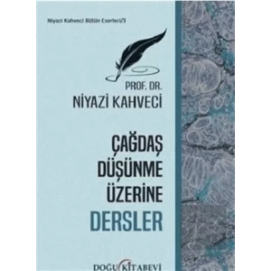 Çağdaş Düşünme Üzerine Dersler