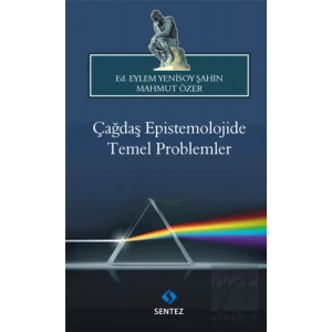 Çağdaş Epistemolojide Temel Problemler