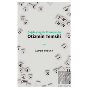 Çağdaş İngiliz Romanında Otizmin Temsili