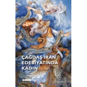 Çağdaş İran Edebiyatında Kadın