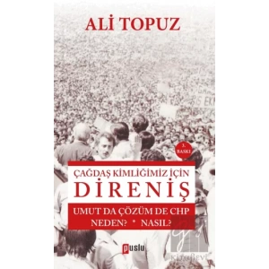 Çağdaş Kimliğimiz İçin Direniş