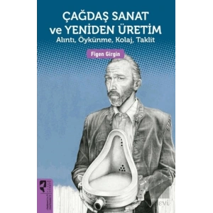 Çağdaş Sanat ve Yeniden Üretim