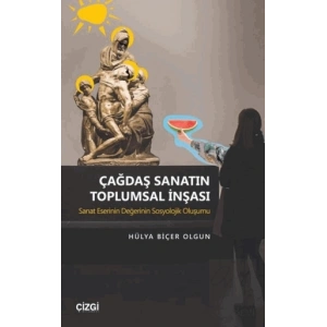 Çağdaş Sanatın Toplumsal İnşası