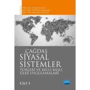 ÇAĞDAŞ SİYASAL SİSTEMLER, Türleri ve Belli Başlı Ülke Uygulamaları / Cilt 1