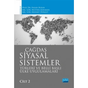 ÇAĞDAŞ SİYASAL SİSTEMLER, Türleri ve Belli Başlı Ülke Uygulamaları / Cilt 2