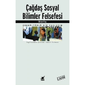 Çağdaş Sosyal Bilimler Felsefesi Çokkültürlü Bir Yaklaşım