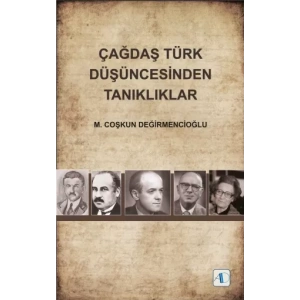 Çağdaş Türk Düşüncesinden Tanıklıklar