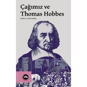 Çağımız ve Thomas Hobbes