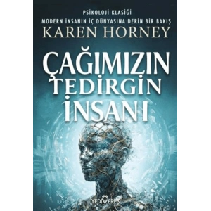 Çağımızın Tedirgin İnsanı