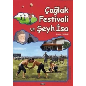 Çağlak Festivali ve Şeyh İsa