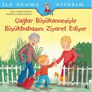 Çağlar Büyükannesiyle Büyükbabasını Ziyaret Ediyor - İlk Okuma Kitabım