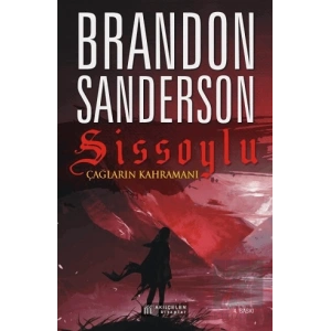 Çağların Kahramanı - Sissoylu 3