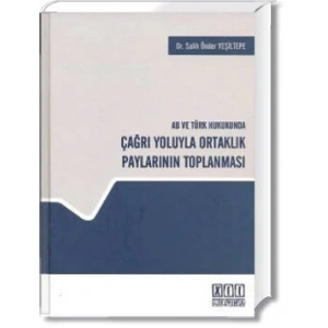 Çağrı Yoluyla Ortaklık Paylarının Toplanması