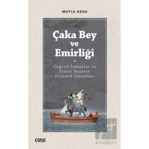 Çaka Bey ve Emirliği