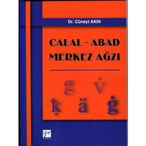 Calal - Abad Merkez Ağzı - Doç. Dr. Cüneyt Akın
