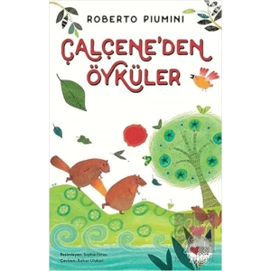 Çalçeneden Öyküler