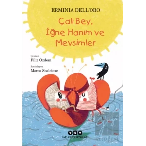 Çalı Bey, İğne Hanım ve Mevsimler