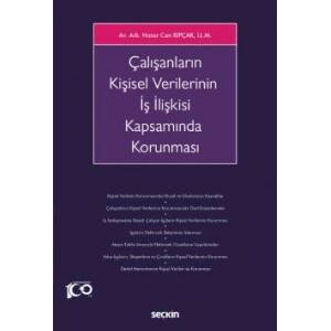 Çalışanların Kişisel Verilerinin İş İlişkisi Kapsamında Korunması