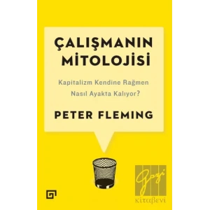 Çalışmanın Mitolojisi