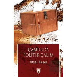 Çamurda Politik Çalım