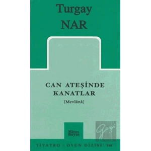 Can Ateşinde Kanatlar (Mevlana)