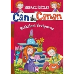 Can ile Canan - Bitkileri Seviyoruz
