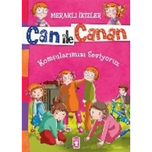 Can ile Canan - Komşularımızı Seviyoruz