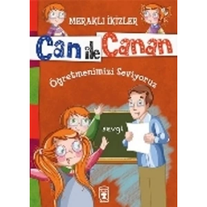 Can ile Canan - Öğretmenimizi Seviyoruz