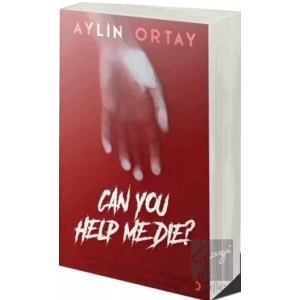 Can You Help Me Die?