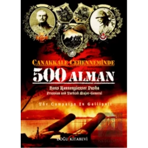Çanakkale Cehenneminde 500 Alman