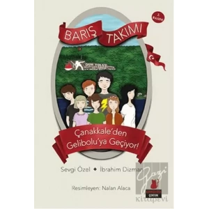 Çanakkaleden Geliboluya Geçiyor! - Barış Takımı