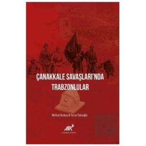 Çanakkale Savaşlarında Trabzonlular