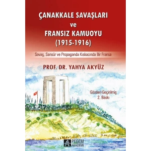 Çanakkale Savaşları ve Fransız Kamuoyu (1915-1916)