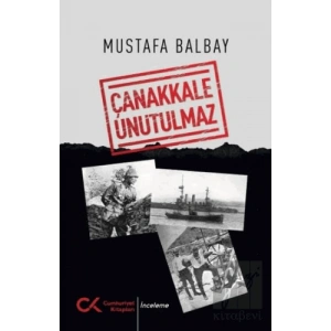 Çanakkale Unutulmaz