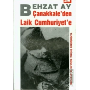 Çanakkale’den Laik Cumhuriyet’e