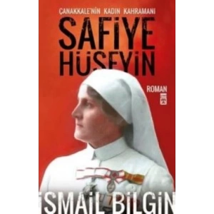 Çanakkale’nin Kadın Kahramanı Safiye Hüseyin