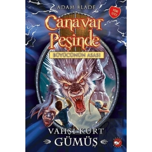 Canavar Peşinde 52 - Vahşi Kurt Gümüş
