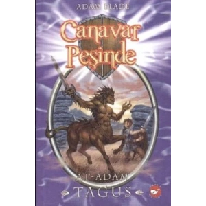 Canavar Peşinde Serisi 04 - At Adam Tagus (Beast Quest Tagus The Horse-Man)
