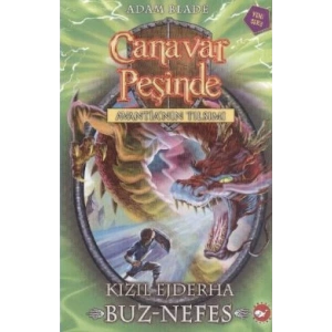 Canavar Peşinde Serisi 23 - Avantianın Tılsımı (Kızıl Ejderha Buz - Nefes)