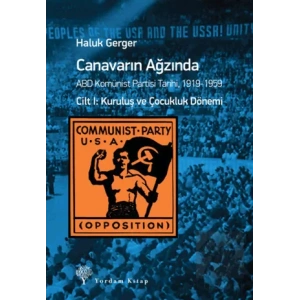 Canavarın Ağzında Cilt : 1 Kuruluş ve Çocukluk Dönemi