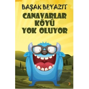Canavarlar Köyü Yok Oluyor