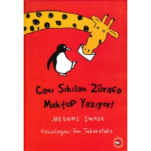 Canı Sıkılan Zürafa Mektup Yazıyor