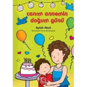 Canım Annemin Doğum Günü