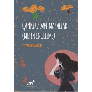 Çankırıdan Masallar (Metin İnceleme)