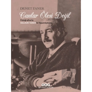 Canlar Ölesi Değil