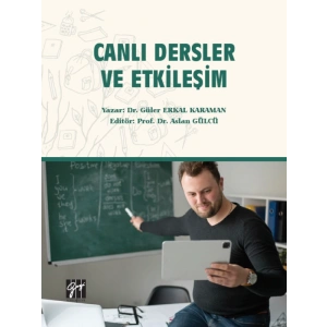 Canlı Dersler ve Etkileşim - Dr. Güler Erkal Karaman, Prof. Dr. Aslan Gülcü